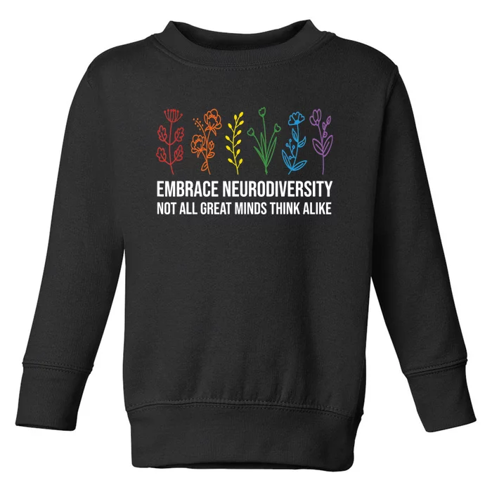 Embrace Neurodiversity flower Autism Awareness Mom Gifts Toddler Sweatshirt