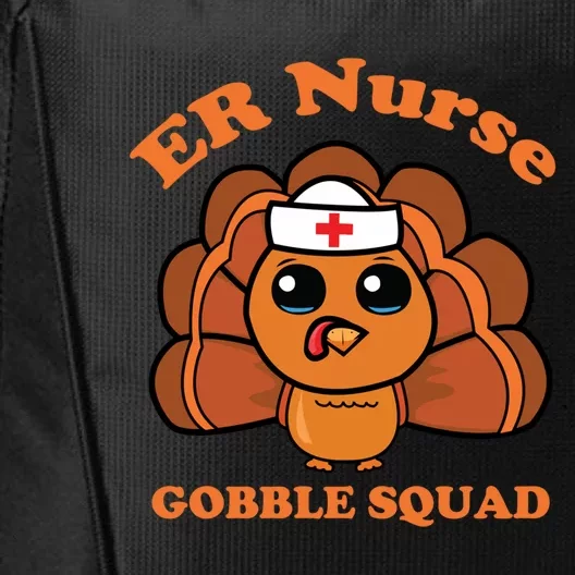 Er Nurse Gobble Squad Turkey Nurse Thanksgiving Day Tee Gift City Backpack