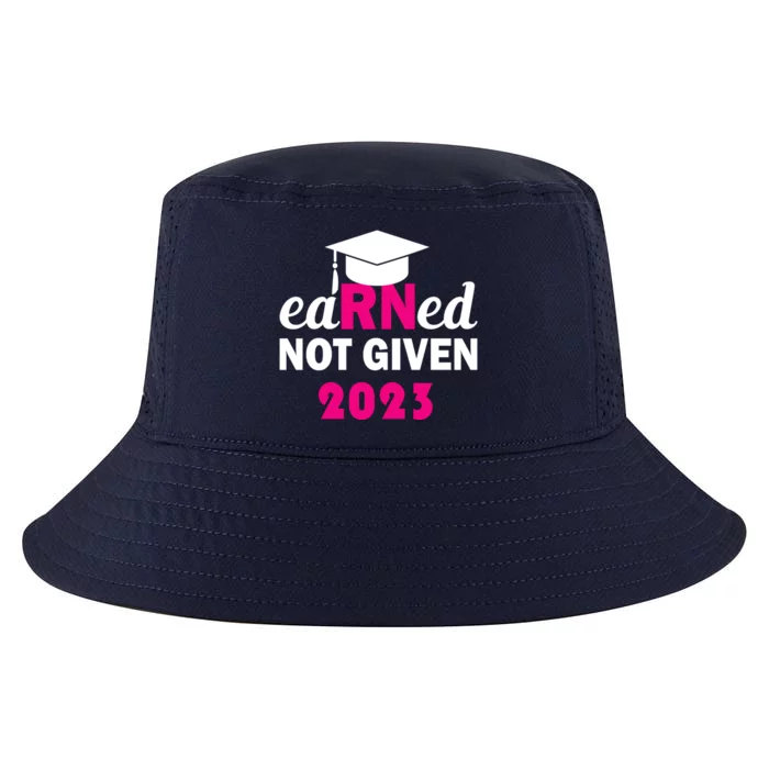 Earned Not Given Nurse Pride Rn Gift Cool Comfort Performance Bucket Hat