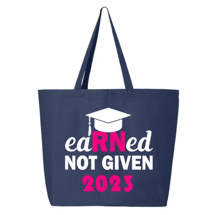 Earned Not Given Nurse Pride Rn Gift 25L Jumbo Tote