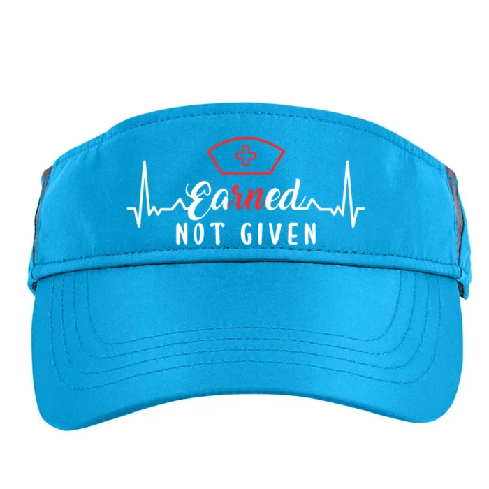 Earned Not Given Rn Nurse Gift Adult Drive Performance Visor