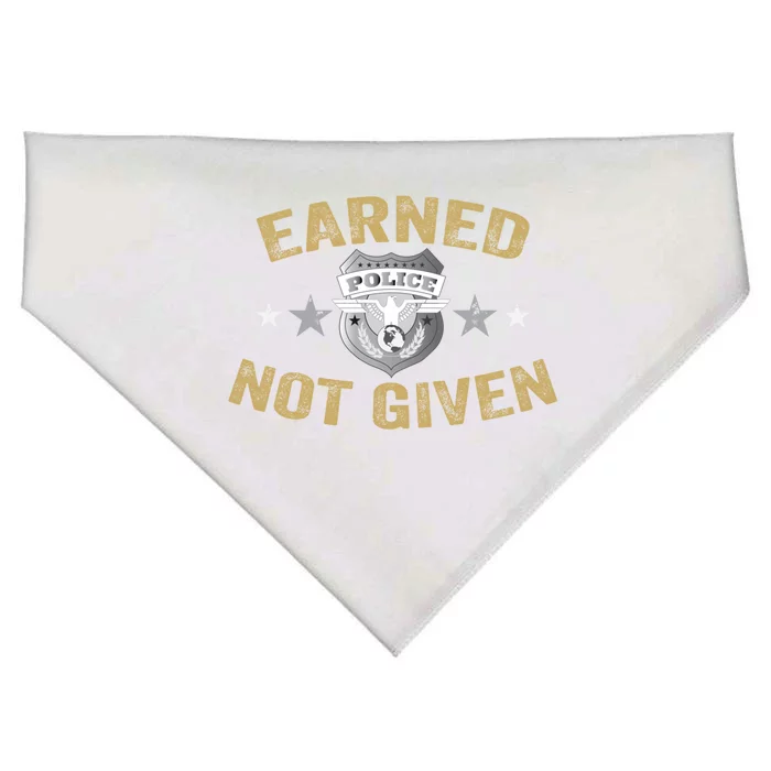 Earned Not Given Police Academy Graduation Police Officer Gift USA-Made Doggie Bandana