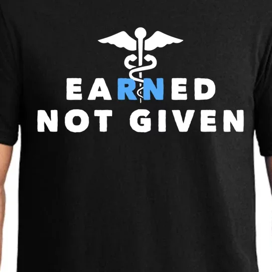 Earned Not Given Meaningful Gift Pajama Set