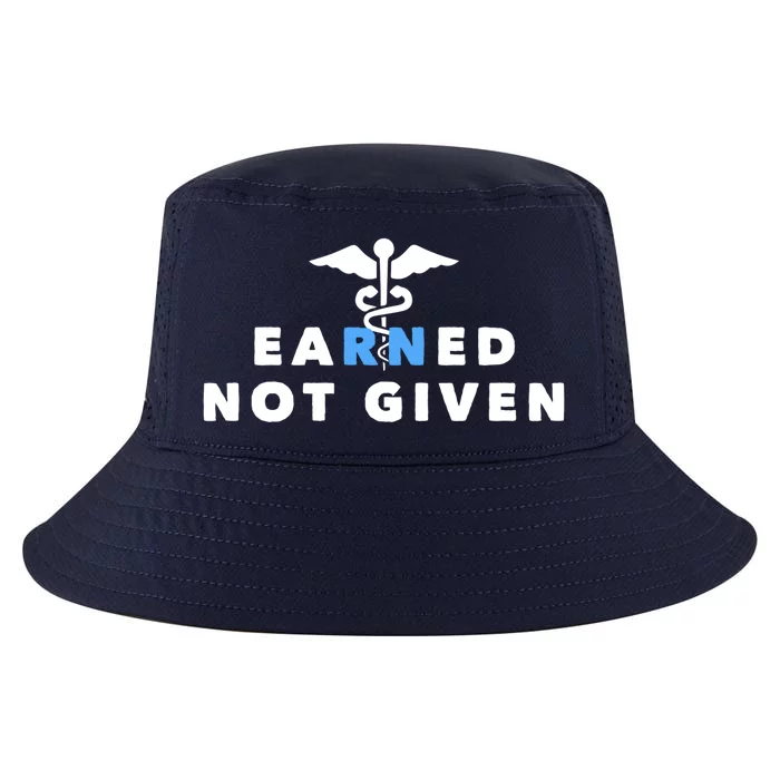 Earned Not Given Meaningful Gift Cool Comfort Performance Bucket Hat