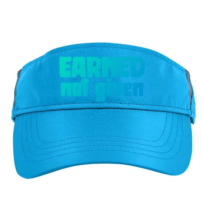 Earned Not Given Gym Workout Fitness Motivation Design E381 Gift Adult Drive Performance Visor