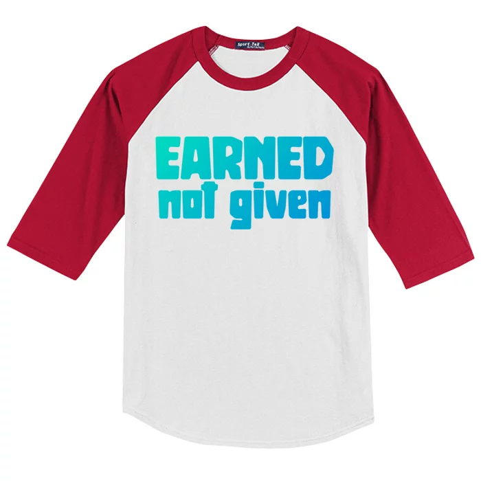 Earned Not Given Gym Workout Fitness Motivation Design E381 Gift Kids Colorblock Raglan Jersey