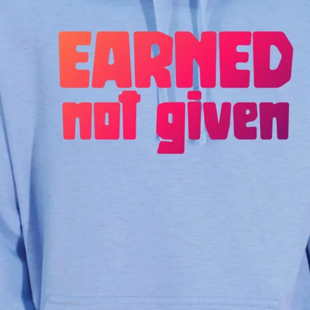 Earned Not Given Gym Workout Fitness Motivation Design E381 Gift Unisex Surf Hoodie