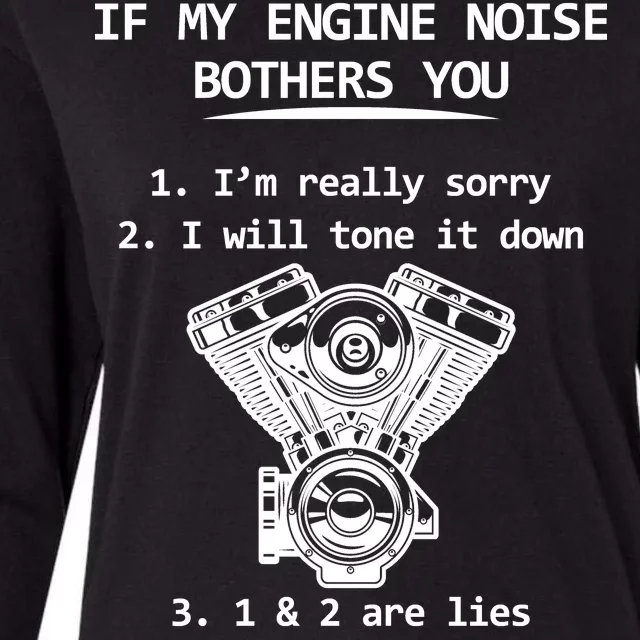 Engine Noise Bothering You I Don't Care Womens Cotton Relaxed Long Sleeve T-Shirt