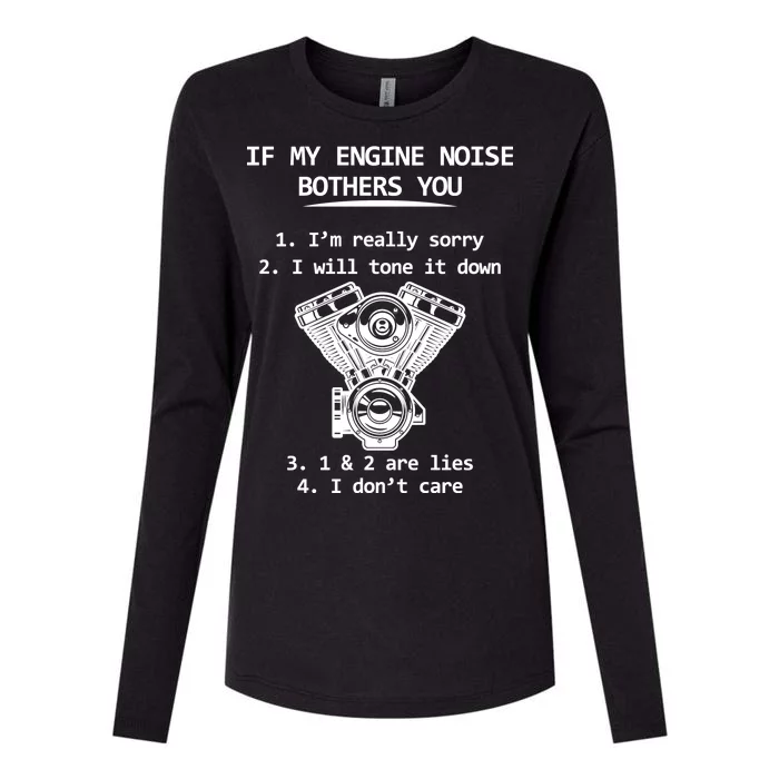 Engine Noise Bothering You I Don't Care Womens Cotton Relaxed Long Sleeve T-Shirt