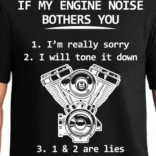 Engine Noise Bothering You I Don't Care Pajama Set