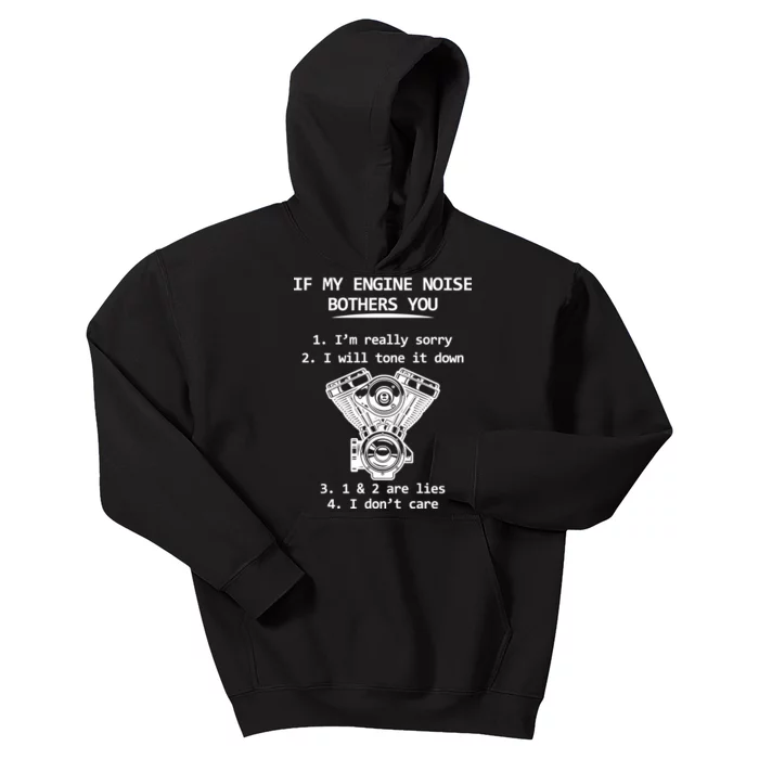 Engine Noise Bothering You I Don't Care Kids Hoodie