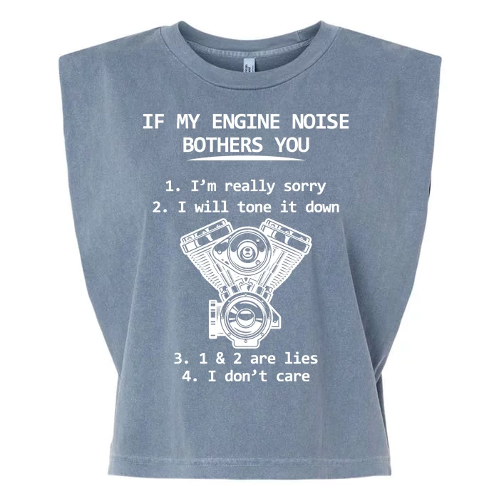 Engine Noise Bothering You I Don't Care Garment-Dyed Women's Muscle Tee