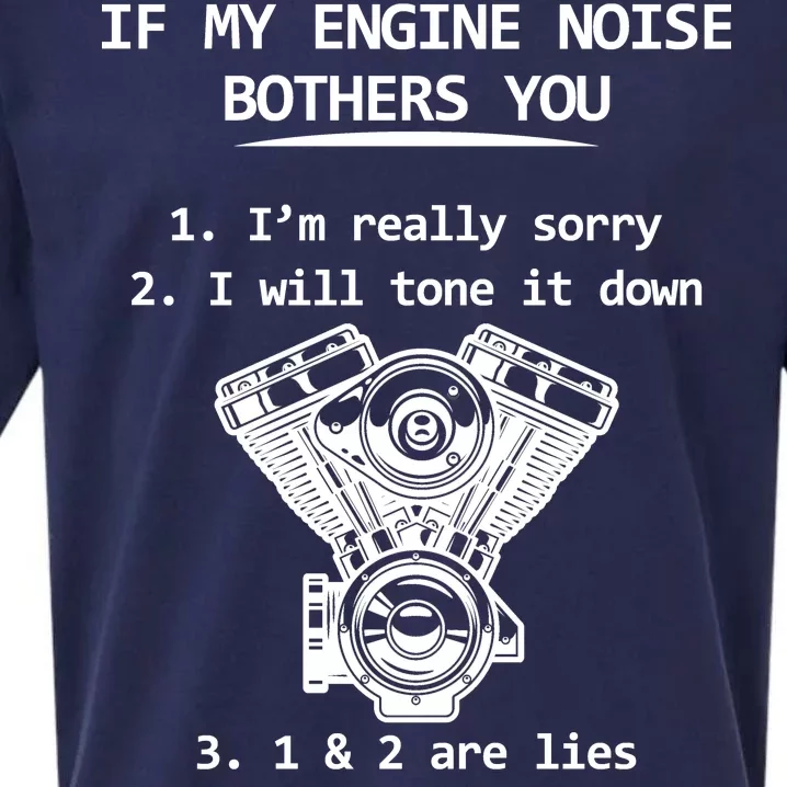 Engine Noise Bothering You I Don't Care Sueded Cloud Jersey T-Shirt