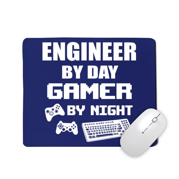 Engineer By Day Gamer By Night Mousepad