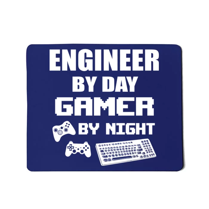 Engineer By Day Gamer By Night Mousepad