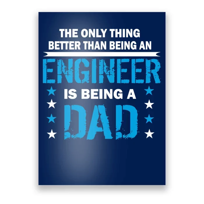 Engineer Dad Poster