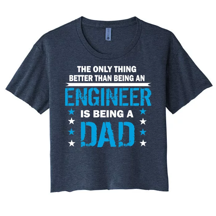 Engineer Dad Women's Crop Top Tee