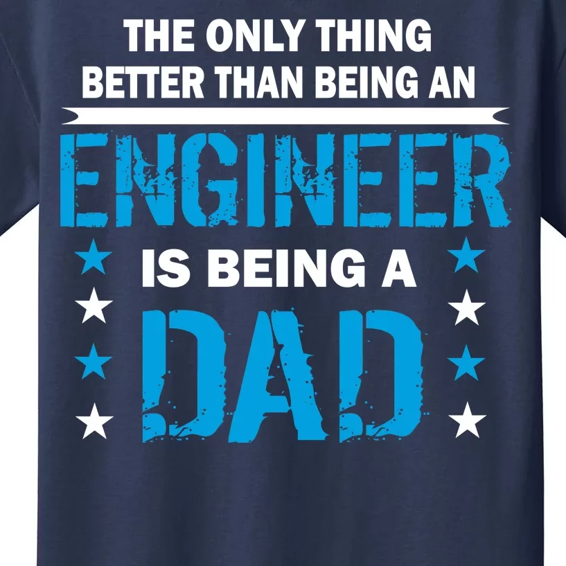 Engineer Dad Kids T-Shirt