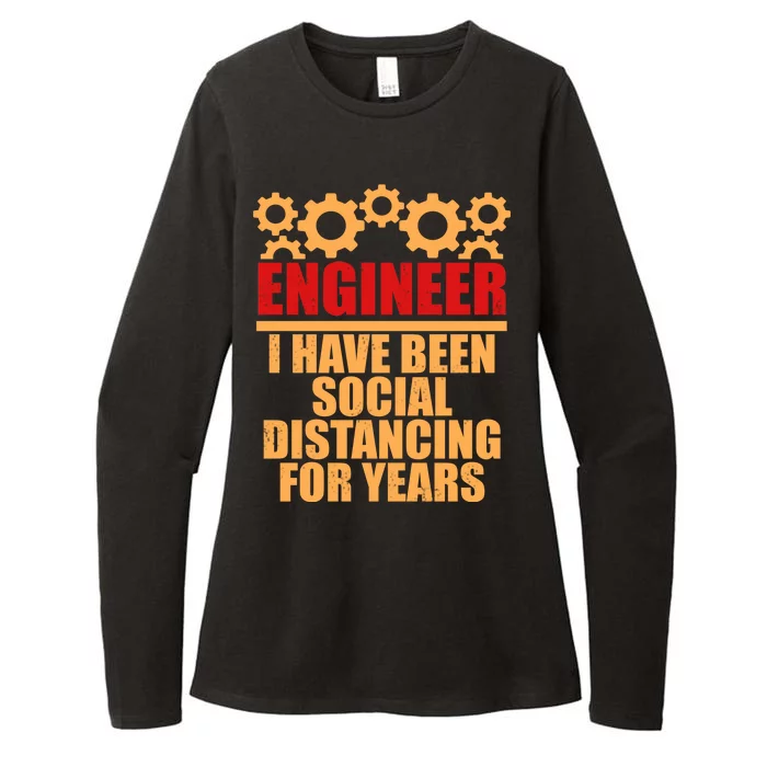 Engineer I Have Been Social Distancing For Years Womens CVC Long Sleeve Shirt