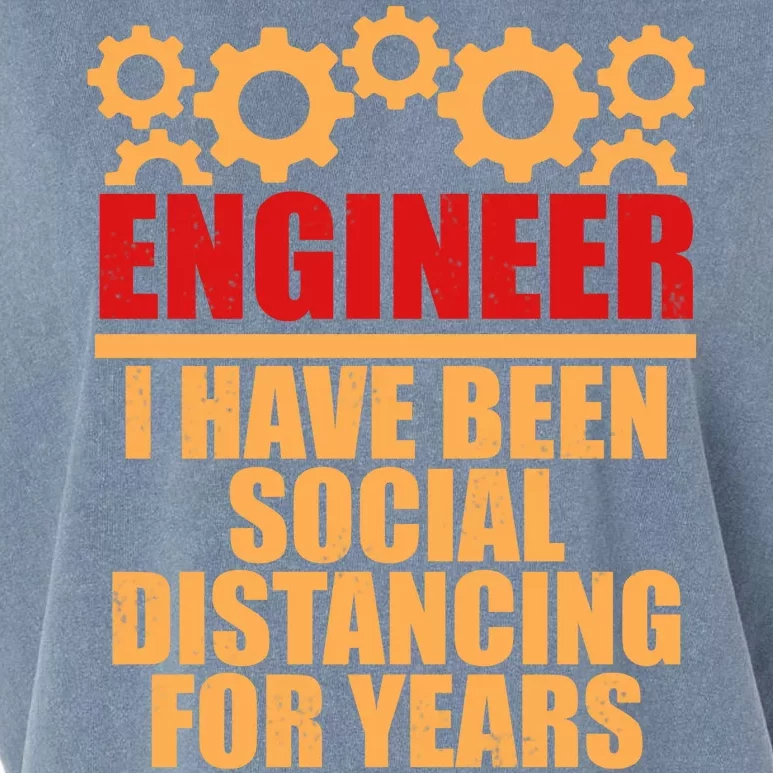 Engineer I Have Been Social Distancing For Years Garment-Dyed Women's Muscle Tee