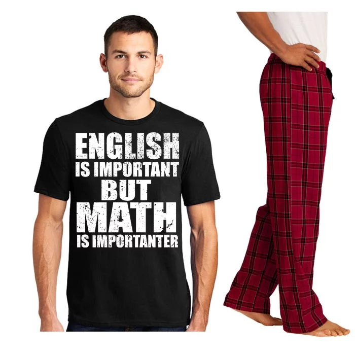 English Is Important But Math Is Importanter Pajama Set