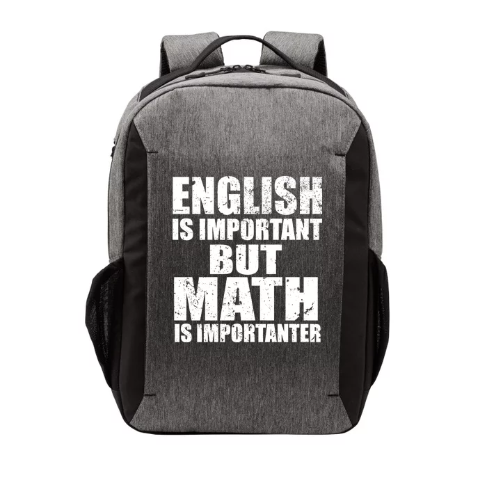 English Is Important But Math Is Importanter Vector Backpack