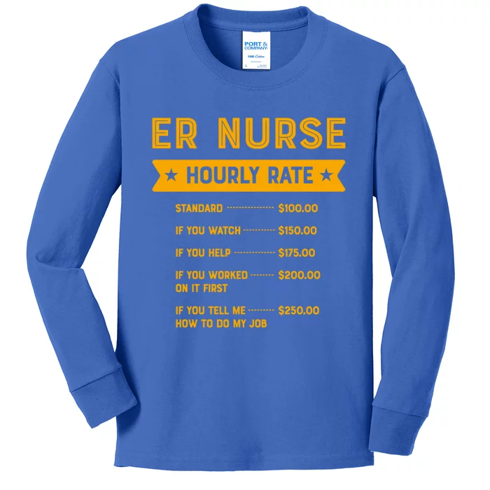 Er Nurse Hourly Rate Labour Day Emergency Nurse Workers Day Gift Kids Long Sleeve Shirt