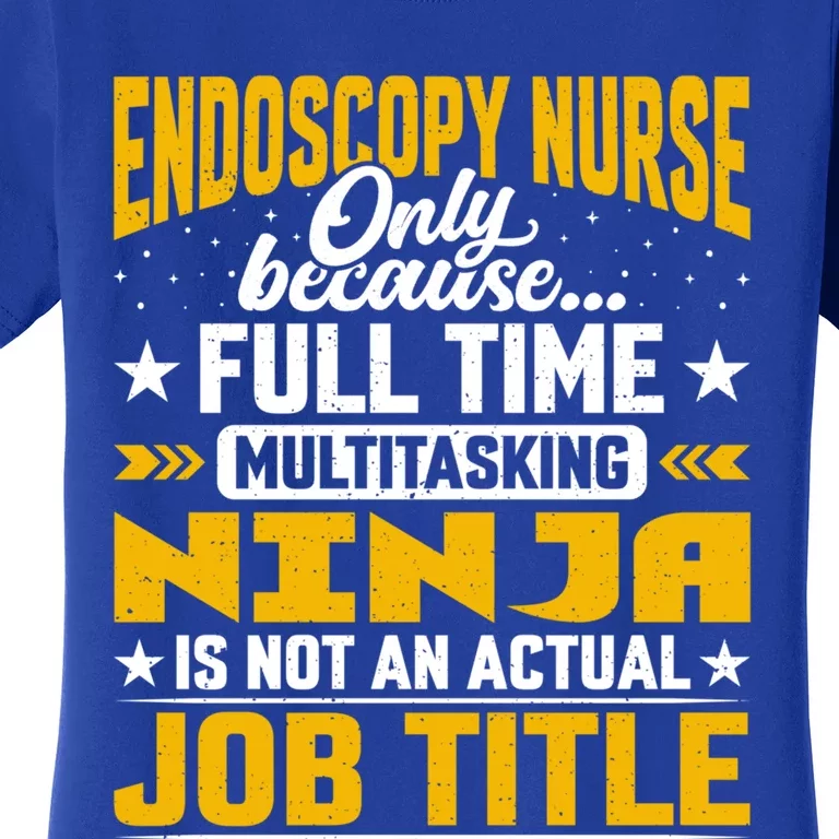 Endoscopy Nurse Job Title Funny Endoscopy Caregiver Gift Women's T-Shirt