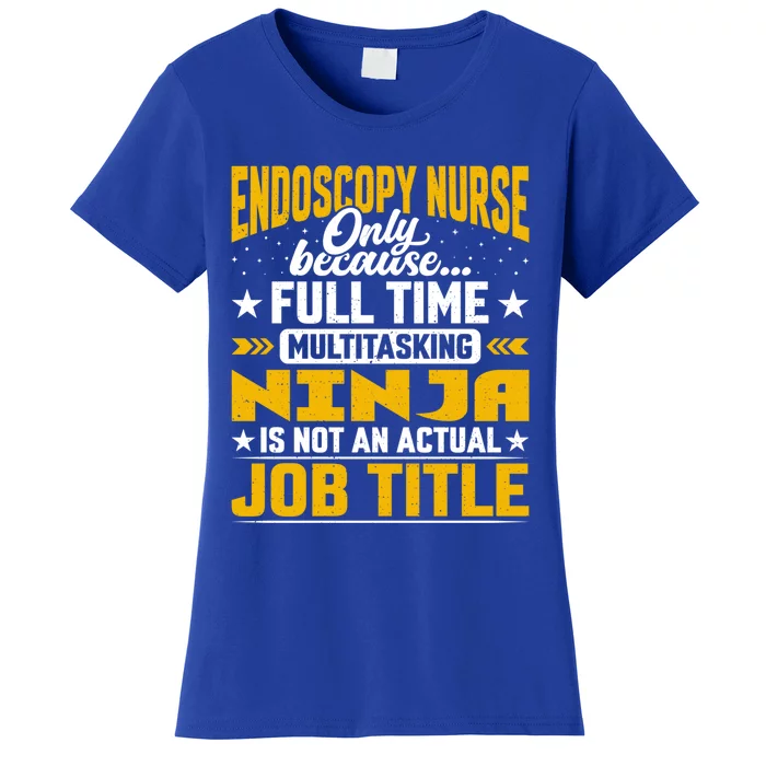 Endoscopy Nurse Job Title Funny Endoscopy Caregiver Gift Women's T-Shirt