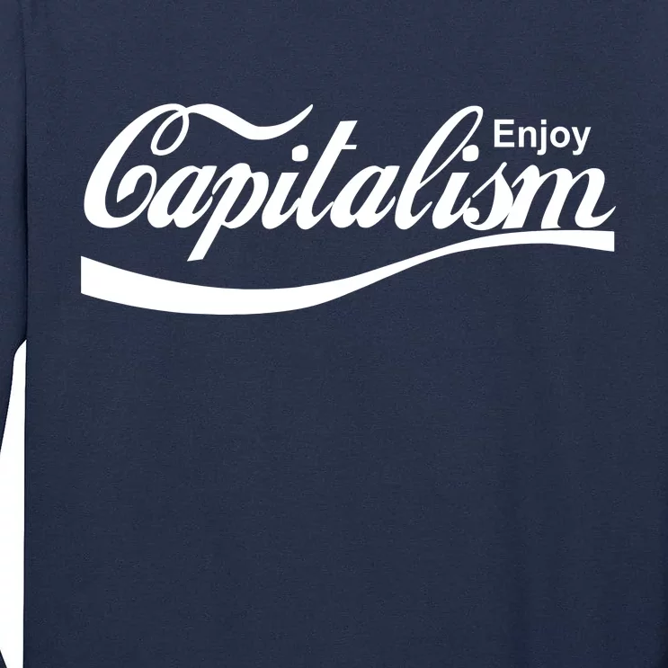 Enjoy Capitalism Tall Long Sleeve T-Shirt