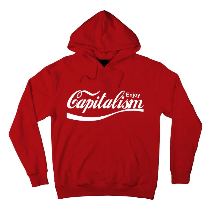 Enjoy Capitalism Tall Hoodie