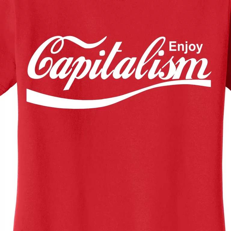 Enjoy Capitalism Women's T-Shirt