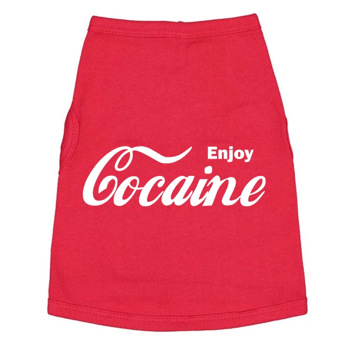 Enjoy Cocaine Doggie Tank