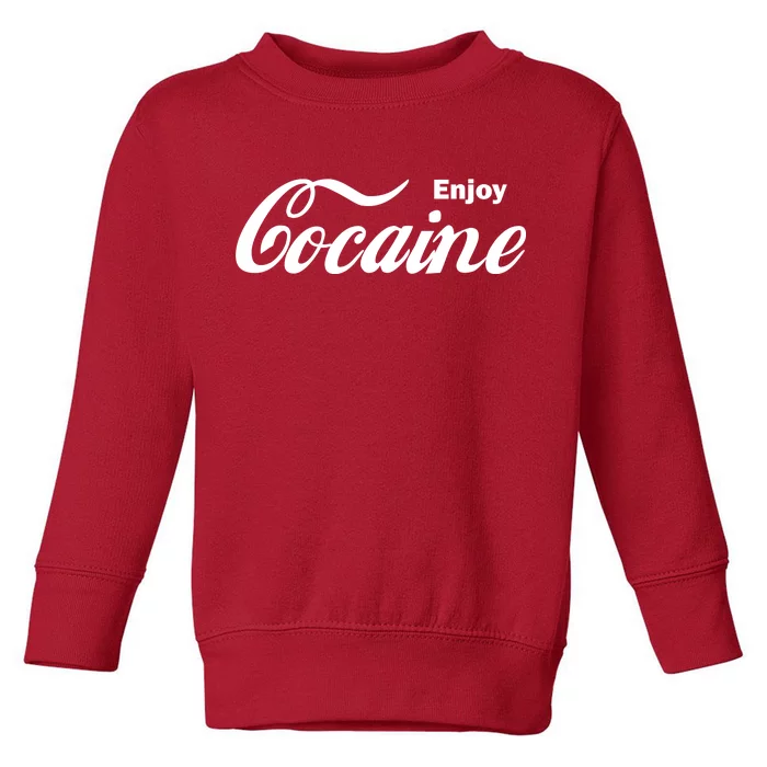 Enjoy Cocaine Toddler Sweatshirt