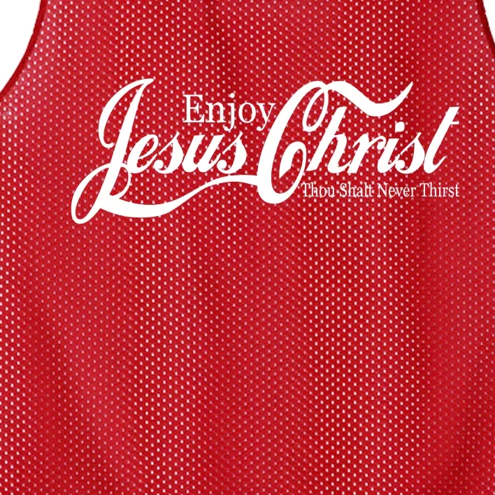 Enjoy Jesus Christ Thou Shalt Never Thirst Funny Mesh Reversible Basketball Jersey Tank