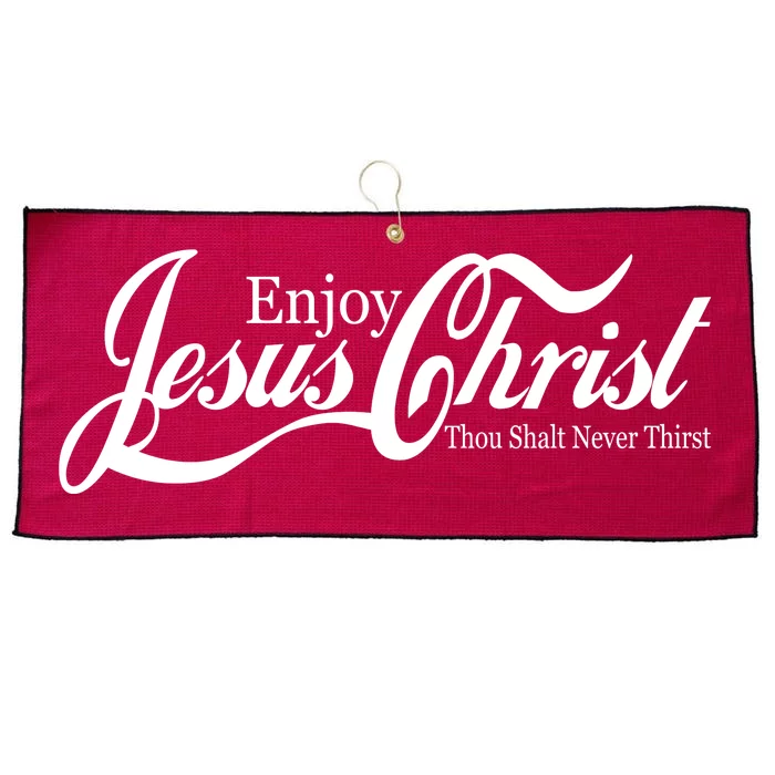 Enjoy Jesus Christ Thou Shalt Never Thirst Funny Large Microfiber Waffle Golf Towel