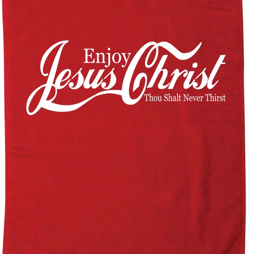 Enjoy Jesus Christ Thou Shalt Never Thirst Funny Platinum Collection Golf Towel