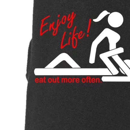 Enjoy Life Eat Out More Often Doggie 3-End Fleece Hoodie