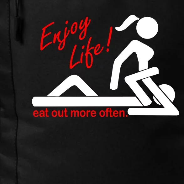 Enjoy Life Eat Out More Often Daily Commute Backpack