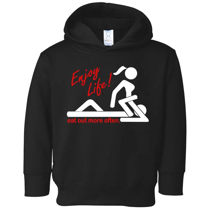 Enjoy Life Eat Out More Often Toddler Hoodie