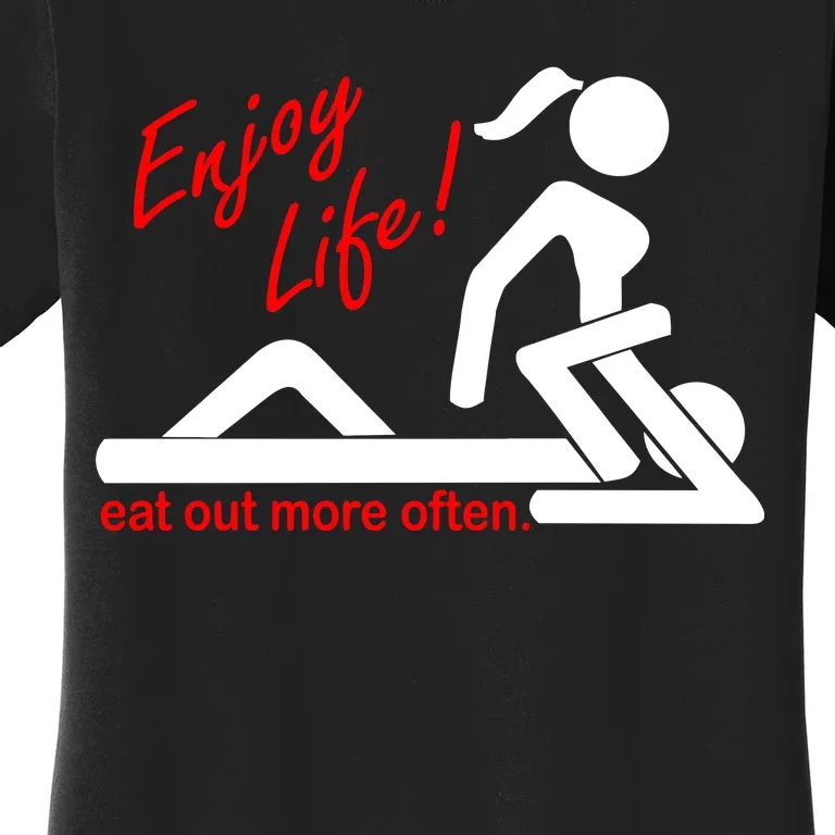 Enjoy Life Eat Out More Often Womens Slim Fit T-Shirt - StreetSide