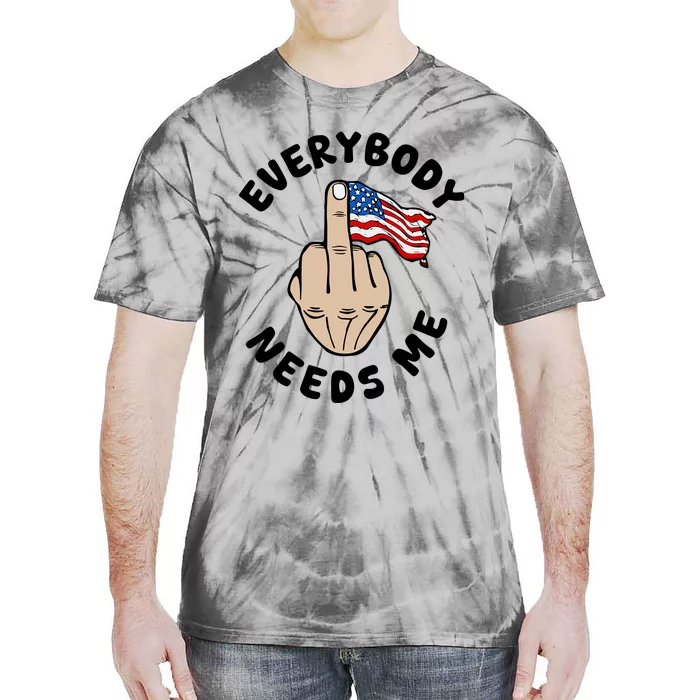 Everybody Needs Me American Flag Tie-Dye T-Shirt