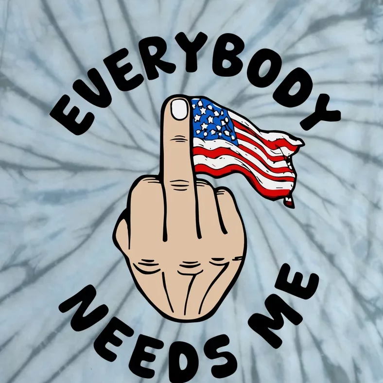 Everybody Needs Me American Flag Tie-Dye T-Shirt