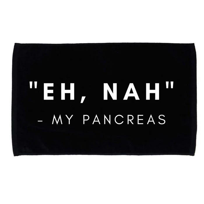 Eh Nah My Pancreas Diabetes Awareness Gift Microfiber Hand Towel