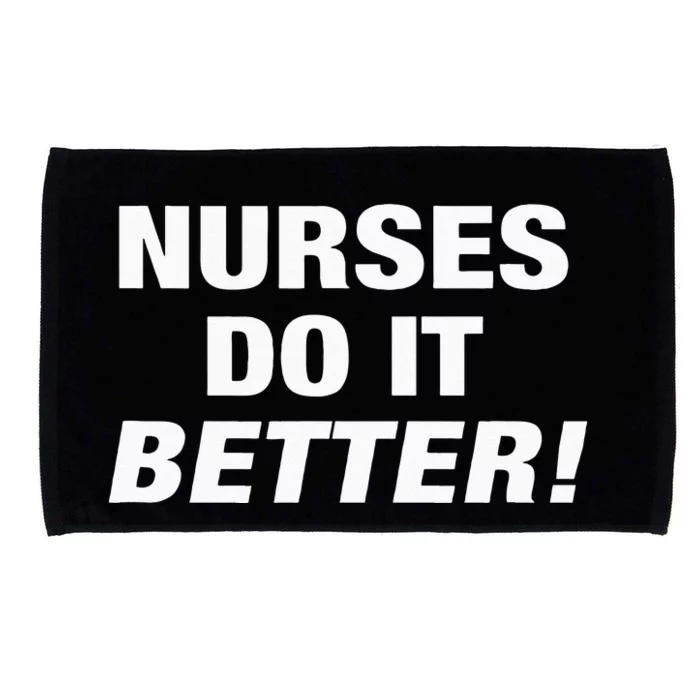 EXCLUSIVE NURSE NURSES DO IT BETTER Microfiber Hand Towel