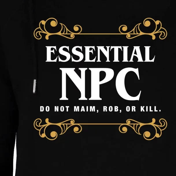 Essential Npc Non Playable Character Gaming Womens Funnel Neck Pullover Hood