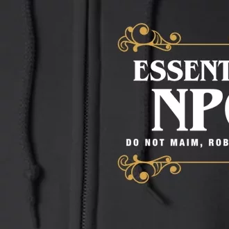 Essential Npc Non Playable Character Gaming Full Zip Hoodie