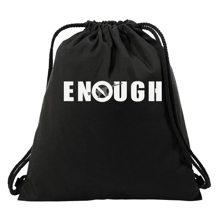 Enough Band Guns Drawstring Bag