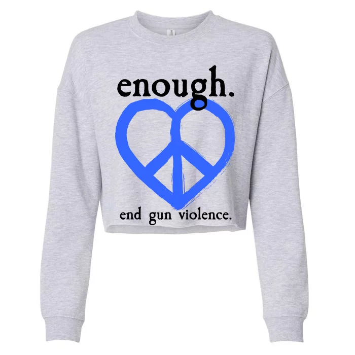 Enough End Gun Violence Heart Peace Sign Protest Cropped Pullover Crew