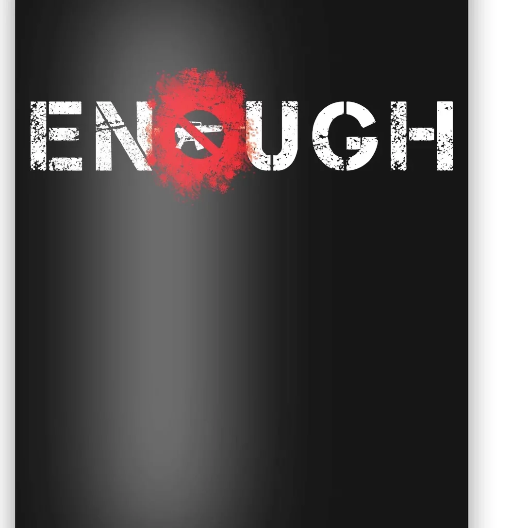 Enough End Gun Violence Splatter Protest Poster